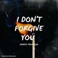 I Don’t Forgive You (Demo)