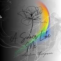 A Sinner Like Me